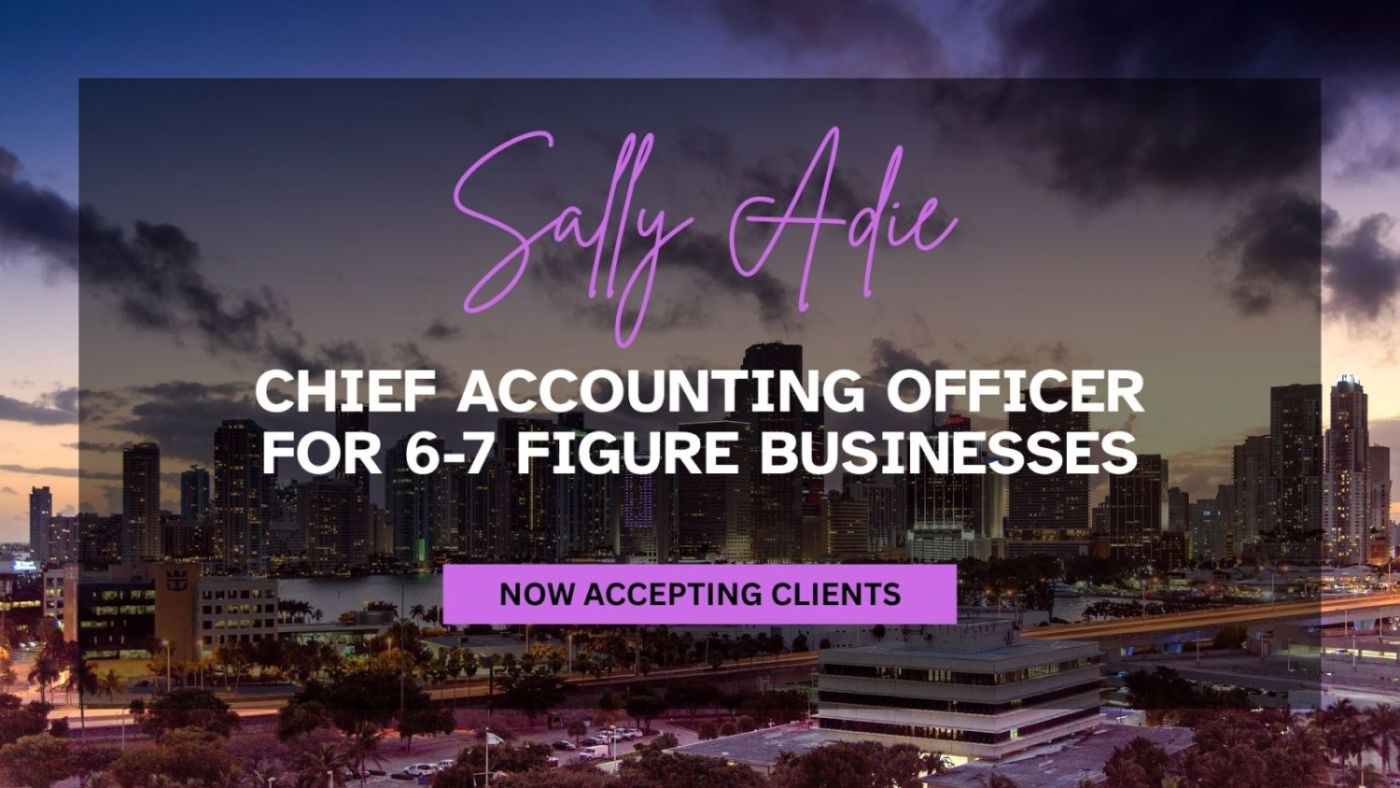 Chief Accounting Officer For 6-7 Figure Businesses